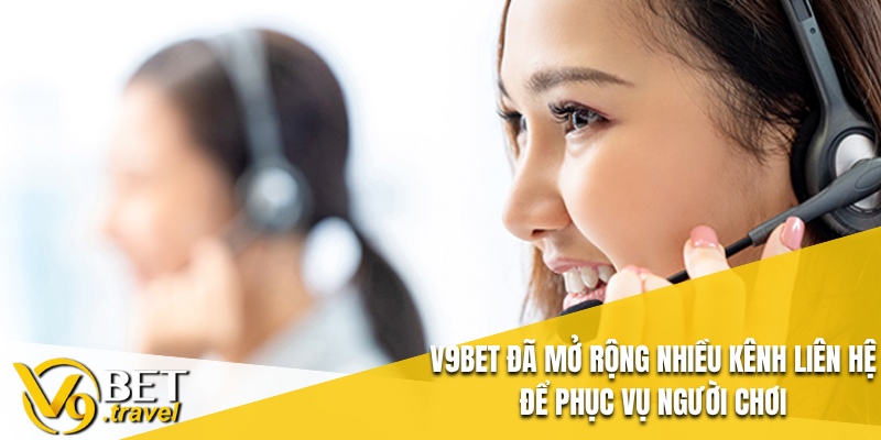 V9BET đã mở rộng nhiều kênh liên hệ để phục vụ người chơi