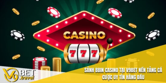 Sảnh Bbin Casino